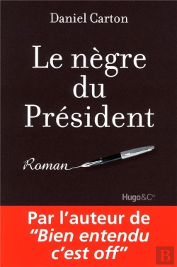 Bertrand.pt - Le Nègre De L'Elysée
