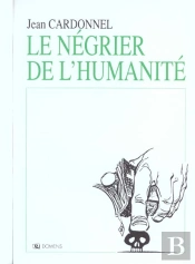 Le Negrier De L'Humanite
