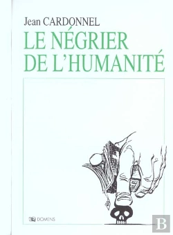 Bertrand.pt - Le Negrier De L'Humanite