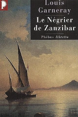 Bertrand.pt - Le Négrier De Zanzibar
