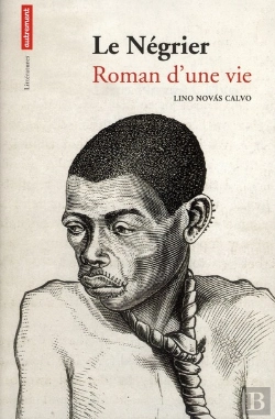 Bertrand.pt - Le Négrier ; Roman D'Une Vie