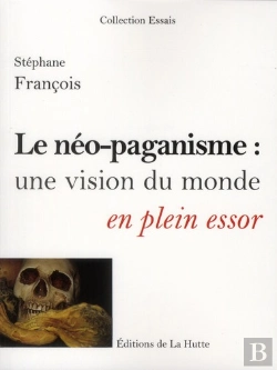 Bertrand.pt - Le Neo-Paganisme : Une Vision Du Monde En Plein Essor