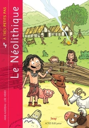 Le Néolithique À Très Petits Pas