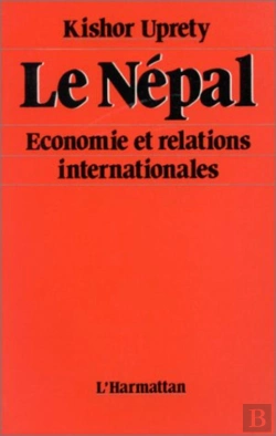 Bertrand.pt - Le Népal ; Économie Et Relations Internationales
