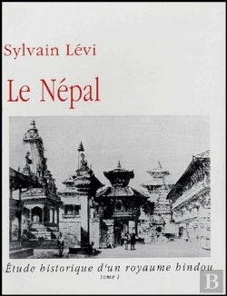 Bertrand.pt - Le Nepal ; Etude Historique D'Un Royaume Hindou