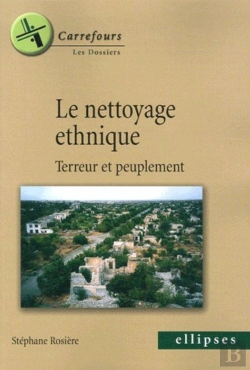Bertrand.pt - Le Nettoyage Ethnique, Terreur Et Peuplement