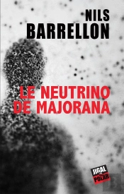 Le Neutrino De Majorana