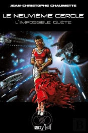 Le Neuvième Cercle Tome 2 ; L'Impossible Quête