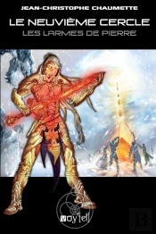Le Neuvième Cercle Tome 5 ; Les Larmes De Pierre