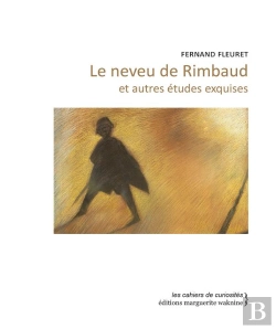 Bertrand.pt - Le Neveu De Rimbaud Et Autres Études Exquises