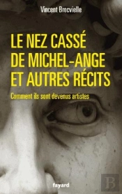 Le Nez Casse De Michel-Ange Et Autres Recits