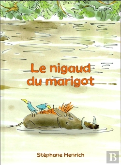 Bertrand.pt - Le Nigaud Du Marigot