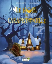 Le Noël De Carapistouille