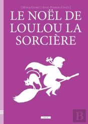 Le Noël De Loulou La Sorcière
