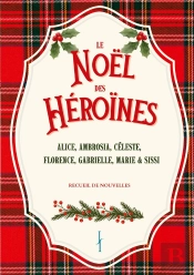Le Noël Des Héroïnes