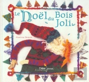 Le Noel Du Bois Joli