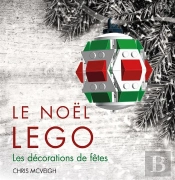 Le Noël Lego ; Les Décorations De Fêtes