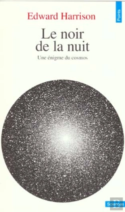 Bertrand.pt - Le Noir De La Nuit. Une Enigme Du Cosmos