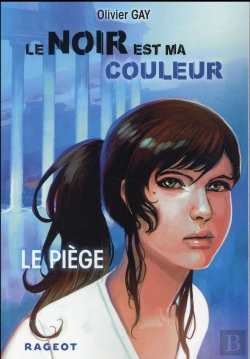 Bertrand.pt - Le Noir Est Ma Couleur : Le Piege