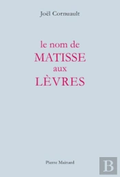 Le Nom De Matisse Aux Levres