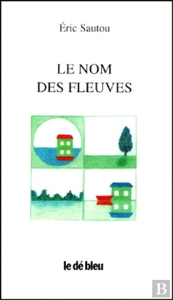 Bertrand.pt - Le Nom Des Fleuves