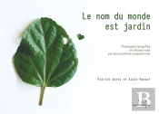 Le Nom Du Monde Est Jardin
