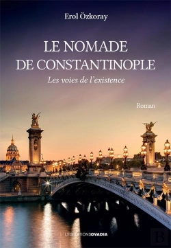 Bertrand.pt - Le Nomade De Constantinople : Les Voies De L'Existence