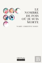 Le Nombre De Fois Où Je Suis Morte
