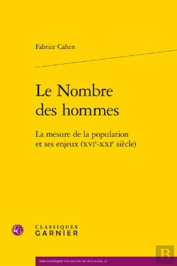 Bertrand.pt - Le Nombre Des Hommes : La Mesure De La Population Et Ses Enjeux (Xvie-Xxie Siècle)