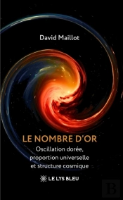 Le Nombre D'Or : Oscillation Dorée, Proportion Universelle Et Structure Cosmique