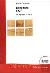 Le Nombre D'Or - Ses Mysteres, Sa Beaute