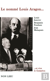 Le Nomme' Louis Aragon