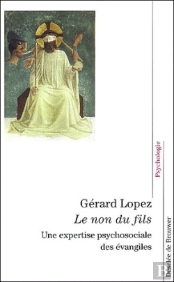 Bertrand.pt - Le Non Du Fils ; Une Expertise Psychosociale Des Évangiles