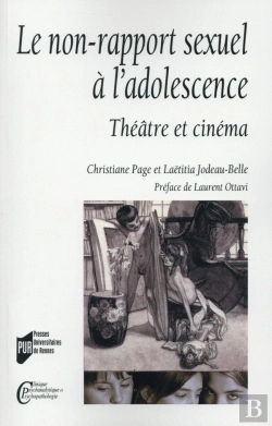 Bertrand.pt - Le Non-Rapport Sexuel À L'Adolescence ; Théâtre Et Cinéma