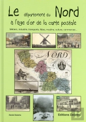 Le Nord A L'Age D'Or De La Carte Postale