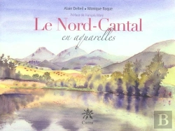 Bertrand.pt - Le Nord-Cantal En Aquarelles