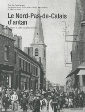 Le Nord-Pas-De-Calais D'Antan