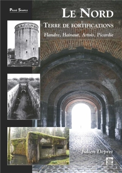 Bertrand.pt - Le Nord, Terre De Fortifications ; Flandre, Hainaut, Artois, Picardie