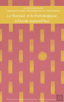 Bertrand.pt - Le Normal Et Le Pathologique À L'École Aujourd'Hui