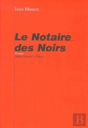 Le Notaire Des Noirs
