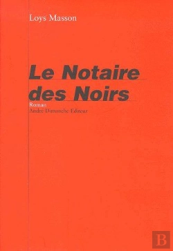 Bertrand.pt - Le Notaire Des Noirs