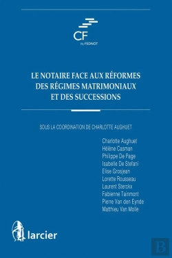 Bertrand.pt - Le Notaire Face Aux Réformes Des Régimes Matrimoniaux Et Des Successions