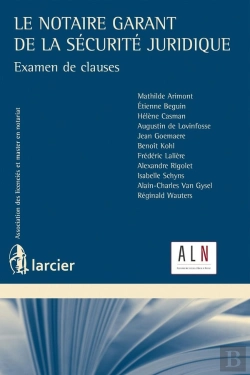 Bertrand.pt - Le Notaire Garant De La Sécurité Juridique ; Examen De Clauses