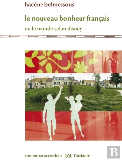 Bertrand.pt - Le Nouveau Bonheur Français ; Ou Le Monde Selon Disney