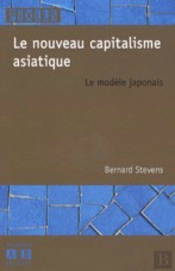 Bertrand.pt - Le Nouveau Capitaliste Asiatique ; Le Modèle Japonais
