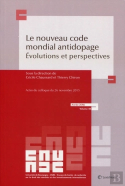 Bertrand.pt - Le Nouveau Code Mondial Antidopage ; Évolutions Et Perspectives (Édition 2016)