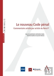 Le Nouveau Code Pénal : Commentaire Article Par Article Du Livre Ier