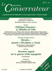 Le Nouveau Conservateur N 7 - Politique Francaise: La Maladie Du Vide