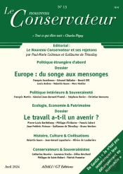 Le Nouveau Conservateur N°13 : Europe: Du Songe Aux Mensonges