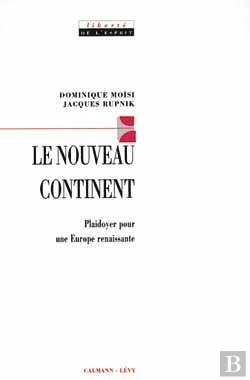 Bertrand.pt - Le Nouveau Continent : Plaidoyer Pour Une Europe Naissante